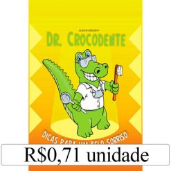 Mini Revista Escolar Dr. Crocodente - Pacote c/ 14 unidades